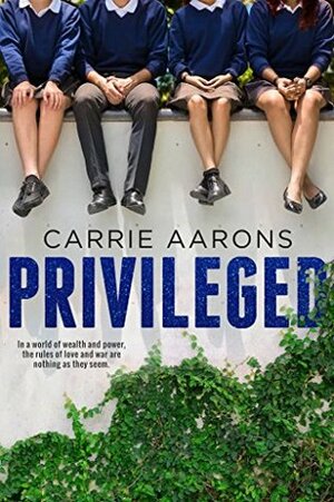 Privileged by Carrie Aarons