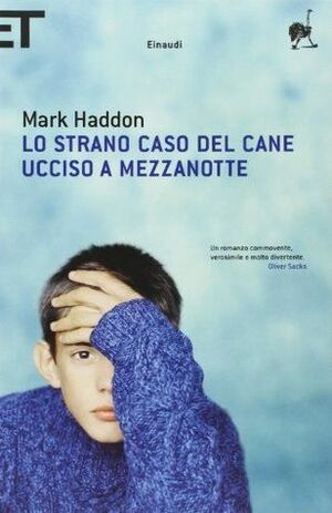 Lo strano caso del cane ucciso a mezzanotte by Mark Haddon