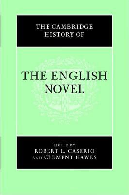 The Cambridge History of the English Novel by 