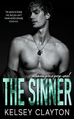 The Sinner by Kelsey Clayton