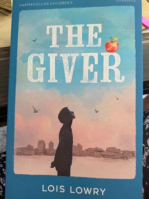 The Giver by Lois Lowry