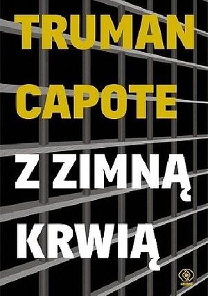 Z zimną krwią by Krzysztof Filip Rudolf, Truman Capote