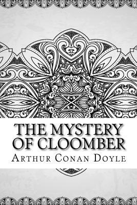 The Mystery of Cloomber by Arthur Conan Doyle