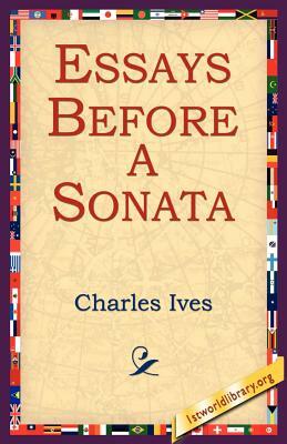 Essays Before a Sonata by Charles Ives