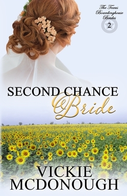Second Chance Bride by Vickie McDonough