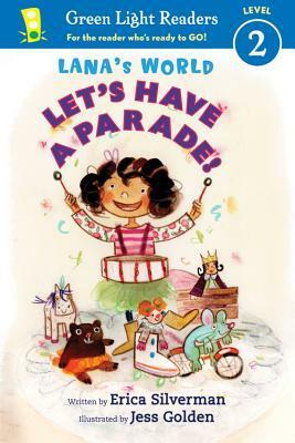 Let's Have a Parade, Said Lana by Erica Silverman