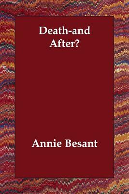 Death-and After? by Annie Besant