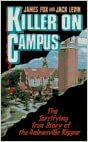 Killer on Campus by Jack Levin, James Alan Fox