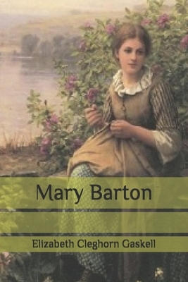 Mary Barton by Elizabeth Gaskell