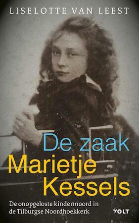 De zaak - Marietje Kessels  by Liselotte van Leest