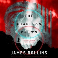 The Starless Crown by James Rollins