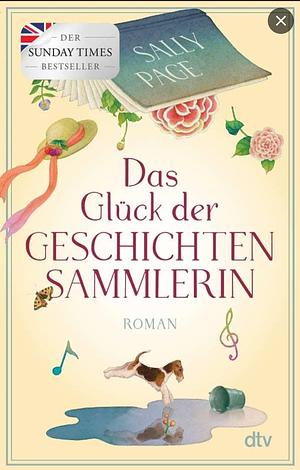 Das Glück der Geschichtensammlerin by Sally Page