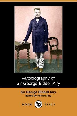 Autobiography of Sir George Biddell Airy by George Biddell Airy