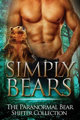 Simply Bears by Ellie Valentina, Amy Star, Maria Amor