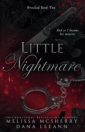 Little Nightmare by Melissa McSherry, Dana LeeAnn