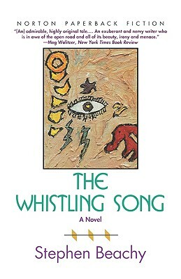 The Whistling Song by Stephen Beachy