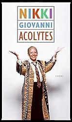 Acolytes: Poems by Nikki Giovanni