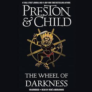 The Wheel of Darkness by Douglas Preston