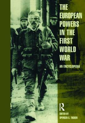 European Powers in the First World War: An Encyclopedia by 