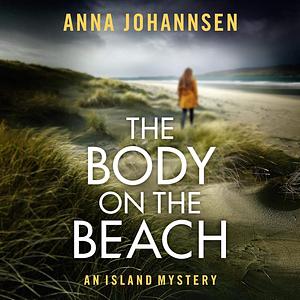 The Body on the Beach by Anna Johannsen