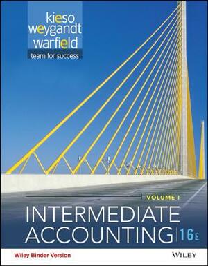 Intermediate Accounting, Volume 1 by Terry D. Warfield, Donald E. Kieso, Jerry J. Weygandt