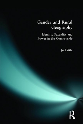 Gender and Rural Geography by Jo Little