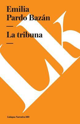 Tribuna by Emilia Pardo Bazán