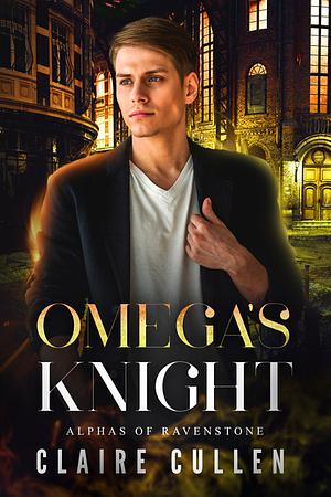 Omega's Knight by Claire Cullen