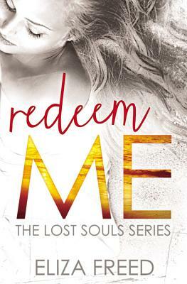 Redeem Me by Eliza Freed