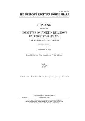 The President's budget for foreign affairs by Committee on Foreign Relations (senate), United States Congress, United States Senate