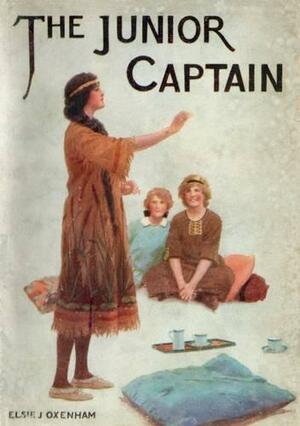 The Junior Captain by Elsie Jeanette Oxenham