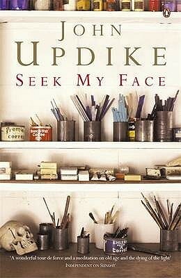 Seek My Face by John Updike