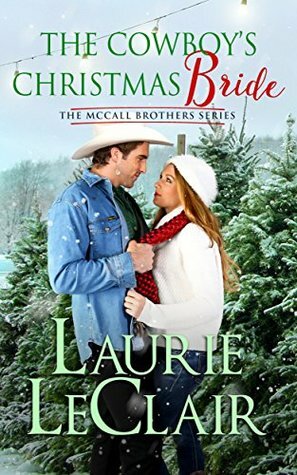 The Cowboy's Christmas Bride by Laurie LeClair
