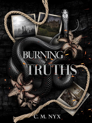 Burning Truths by C.M. Nyx