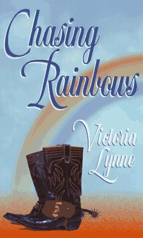 Chasing Rainbows by Victoria Lynne