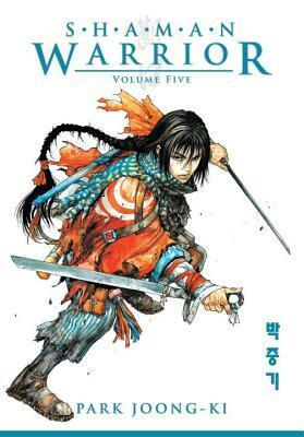 Shaman Warrior, Vol. 5 by Park Joong-Ki