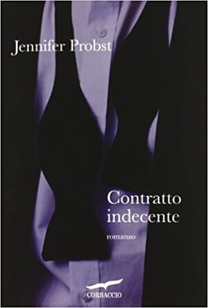 Contratto indecente by Jennifer Probst