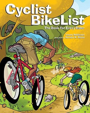 Cyclist BikeList: The Book for Every Rider by Laura Robinson