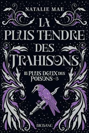 La plus tendre des trahisons by Natalie Mae