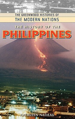 The History of the Philippines by Kathleen Nadeau