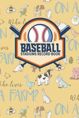 Baseball Stadiums Record Book by Rogue Plus Publishing