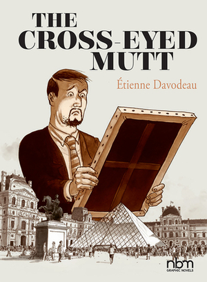 The Cross-Eyed Mutt by Joe Johnson, Étienne Davodeau