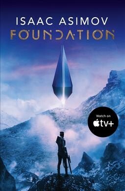 Die Foundation-Trilogie by Isaac Asimov