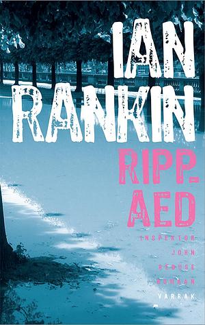 Rippaed by Ian Rankin