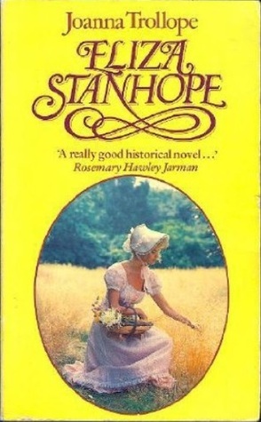 Eliza Stanhope by Joanna Trollope