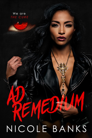 Ad Remedium by Nicole Banks