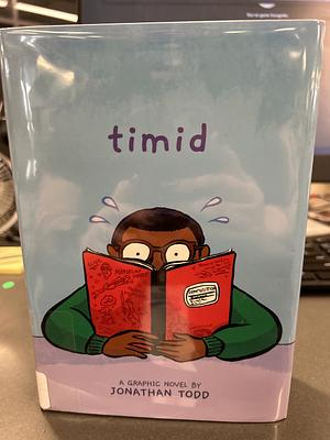 Timid: A Graphic Novel by Jonathan Todd