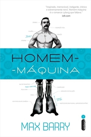 Homem-Máquina by Fábio Fernandes, Max Barry