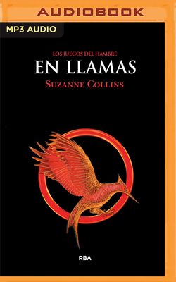 En Llamas by Suzanne Collins