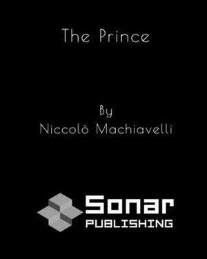 The Prince by Niccolò Machiavelli